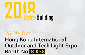 Exposición internacional de iluminación tecnológica y para exteriores de Hong Kong 2018, stand n.º 8-K38, del 26 al 29 de octubre.